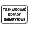 Naklejka samoprzylepna: Tu składować odpady gabarytowe
