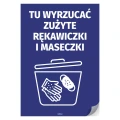 Naklejka samoprzylepna: Tu wyrzucać zużyte rękawiczki i maseczki