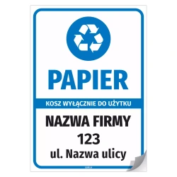 Naklejka na kosz z odpadami: papier, wyłącznie do użytku - adres i nazwa firmy
