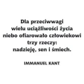 Szablon malarski cytat immanuel kant dla przeciwwagi... 19sm64