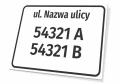 Tabliczka adresowa na budynek: ulica, numer