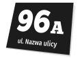 Tabliczka adresowa na budynek: z ulicą i numerem domu