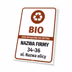 Tabliczka do oznaczania kosza na odpady - BIO, kosz wyłącznie do użytku: nazwa firmy, adres
