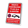 Tabliczka: Miejsca parkingowe tylko dla klientów