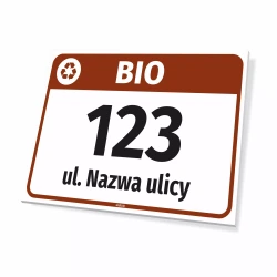 Tabliczka oznaczenie kosza - BIO, ulica, numer domu