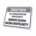 Tabliczka: Śmietnik dla mieszkańców wspólnoty, z nazwą wspólnoty mieszkaniowej