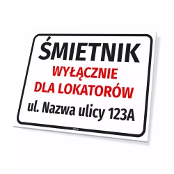 Tabliczka śmietnik wyłącznie dla lokatorów z personalizowanym adresem