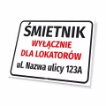 Tabliczka śmietnik wyłącznie dla lokatorów z personalizowanym adresem