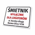 Tabliczka śmietnik wyłącznie dla lokatorów z personalizowanym adresem