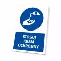 Tabliczka: Stosuj krem ochronny