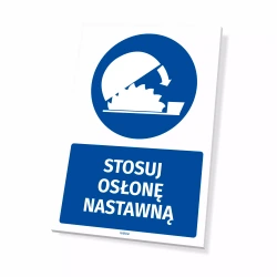 Tabliczka: Stosuj osłonę nastawną