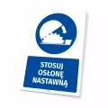 Tabliczka: Stosuj osłonę nastawną