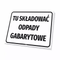 Tabliczka - tu składować odpady gabarytowe