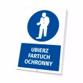 Tabliczka: Ubierz fartuch ochronny