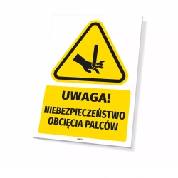 Tabliczka: Uwaga! Niebezpieczeństwo obcięcia palców