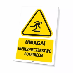 Tabliczka: Uwaga! Niebezpieczeństwo potknięcia