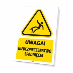 Tabliczka: Uwaga! Niebezpieczeństwo spadnięcia