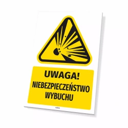 Tabliczka: Uwaga! Niebezpieczeństwo wybuchu