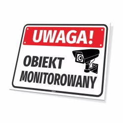 Tabliczka: Uwaga! Obiekt monitorowany