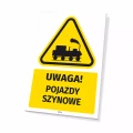 Tabliczka: Uwaga! Pojazdy szynowe