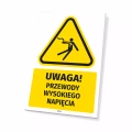 Tabliczka: Uwaga! Przewody wysokiego napięcia