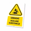 Tabliczka: Uwaga! Rozlane substancje