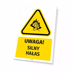 Tabliczka: Uwaga! Silny hałas
