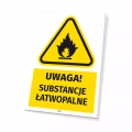 Tabliczka: Uwaga! Substancje łatwopalne