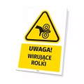 Tabliczka: Uwaga! Wirujące rolki