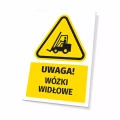 Tabliczka: Uwaga! Wózki widłowe