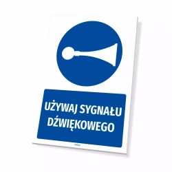 Tabliczka: Używaj sygnału dźwiękowego