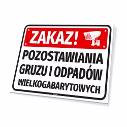 Tabliczka - zakaz pozostawiania gruzu i odpadów wielkogabarytowych
