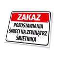Tabliczka - Zakaz pozostawiania śmieci na zewnątrz śmietnika