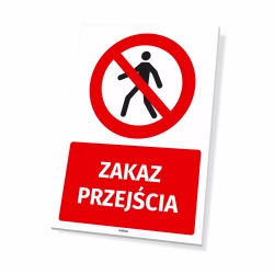 Tabliczka: Zakaz przejścia