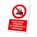 Tabliczka: Zakaz ruchu urządzeń do transportu poziomego