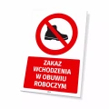Tabliczka: Zakaz wchodzenia w obuwiu roboczym