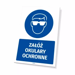 Tabliczka: Załóż okulary ochronne